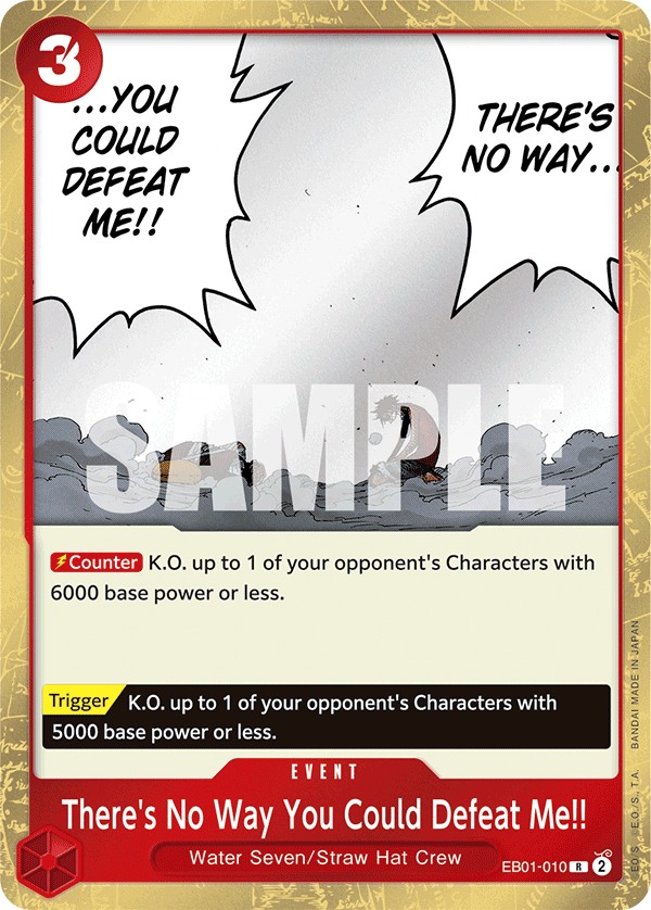 There's No Way You Could Defeat Me!! EB01-010 One Piece card