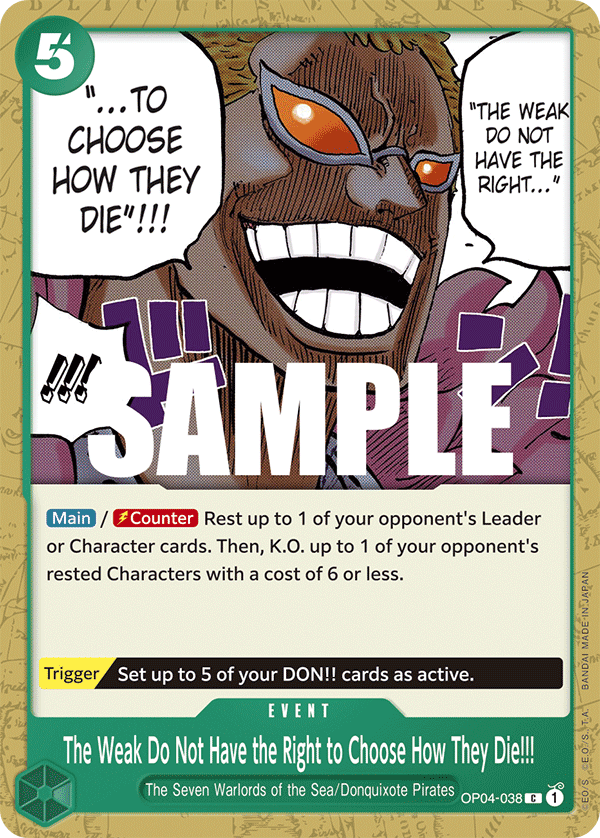 The Weak Do Not Have the Right to Choose How They Die!!! OP04-038 One Piece card