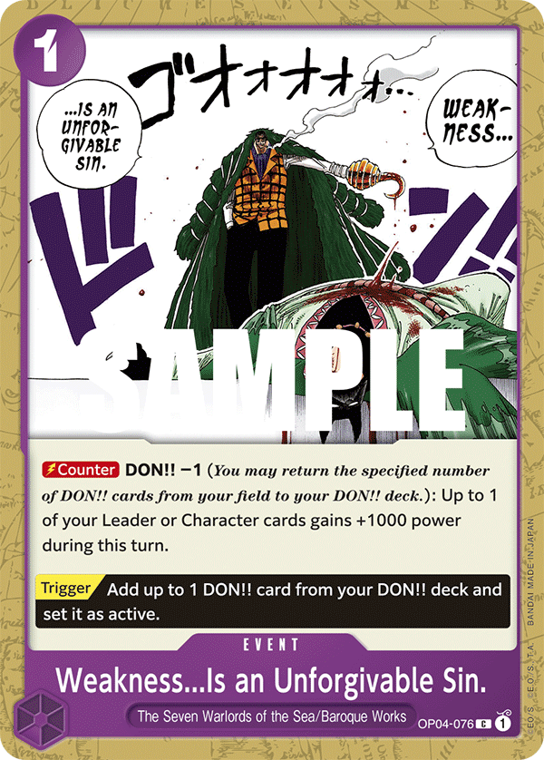 Weakness...Is an Unforgivable Sin. OP04-076 One Piece card