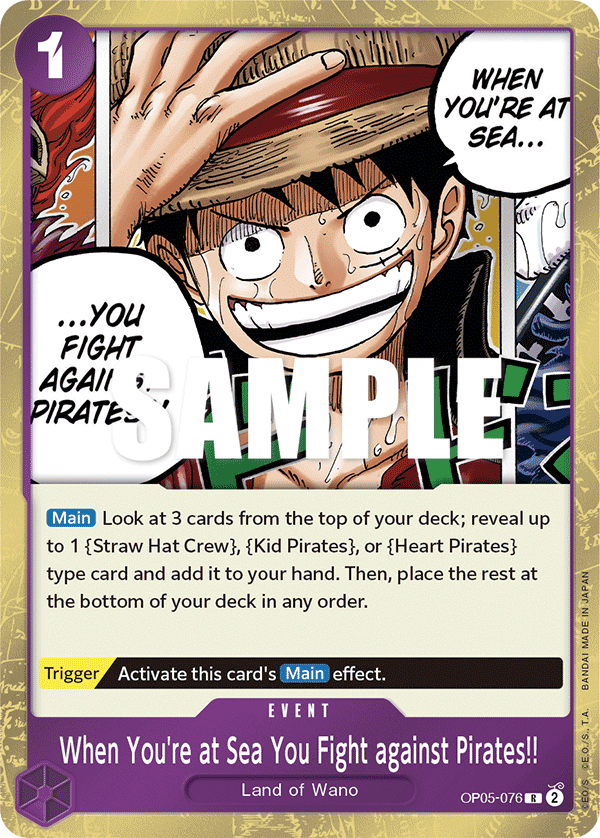 When You're at Sea You Fight against Pirates!! OP05-076 One Piece card