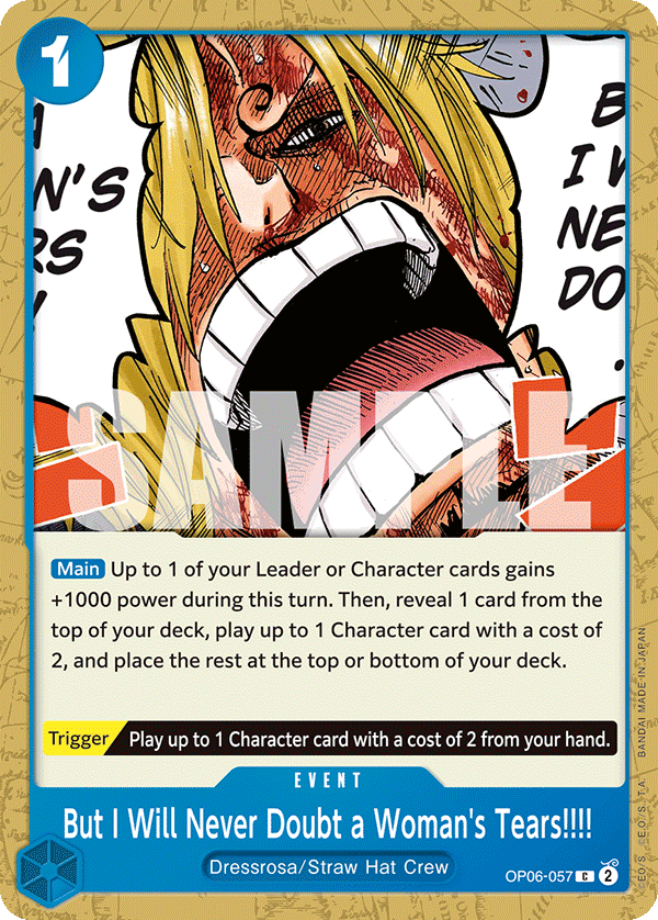 But I Will Never Doubt a Woman's Tears!!!! OP06-057 One Piece card