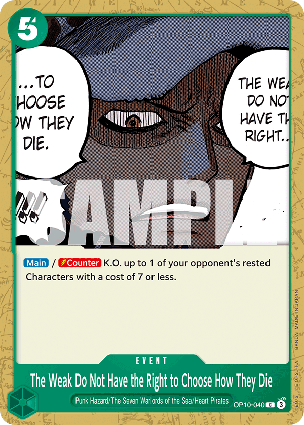 The Weak Do Not Have the Right to Choose How They Die OP10-040 One Piece card