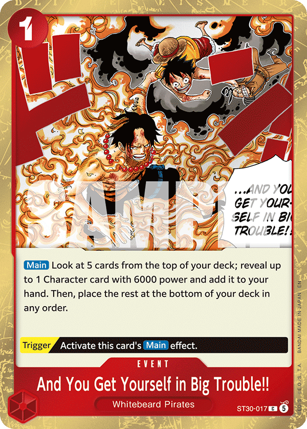 And You Get Yourself in Big Trouble!! ST30-017 One Piece card