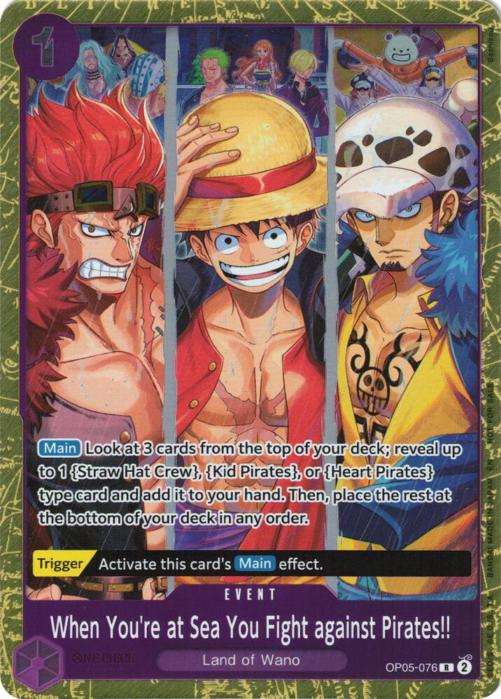 When You're at Sea You Fight against Pirates!! (2025 Pirates League Finals Textured Foil) OP05-076 One Piece card